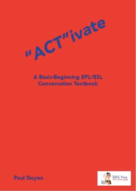 "ACT"ivate ESL/EFL Textbook